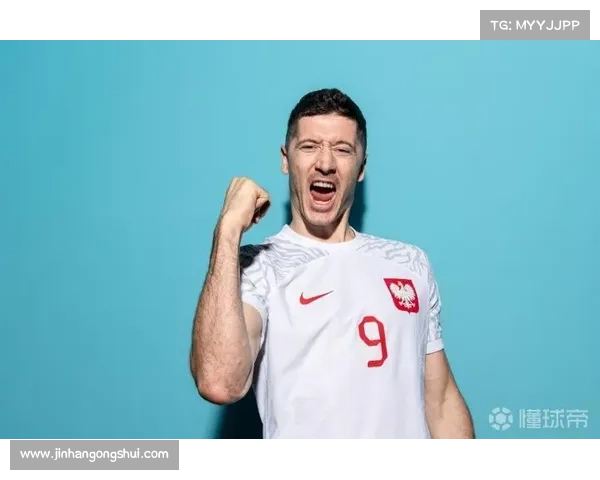 从波兰小城到欧洲顶级射手 莱万多夫斯基的传奇成名之路